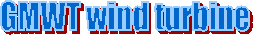 GMWT wind turbine